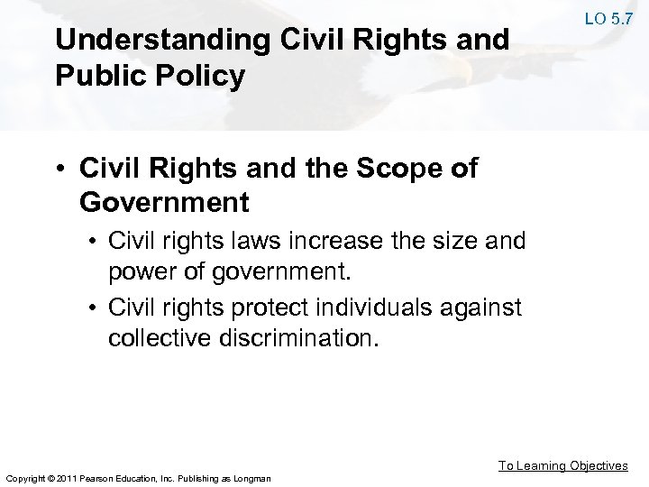 Understanding Civil Rights and Public Policy LO 5. 7 • Civil Rights and the
