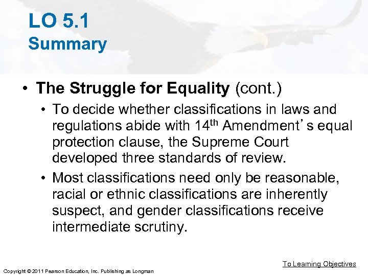 LO 5. 1 Summary • The Struggle for Equality (cont. ) • To decide