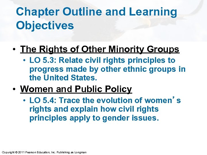Chapter Outline and Learning Objectives • The Rights of Other Minority Groups • LO