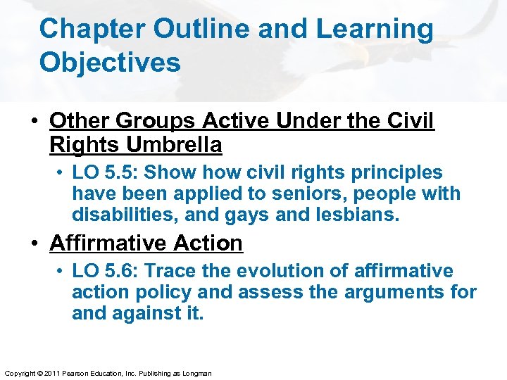 Chapter Outline and Learning Objectives • Other Groups Active Under the Civil Rights Umbrella