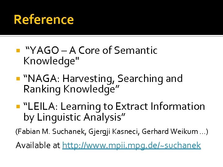 Reference “YAGO – A Core of Semantic Knowledge