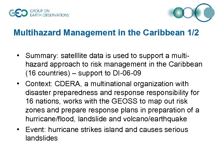 Multihazard Management in the Caribbean 1/2 • Summary: satelllite data is used to support