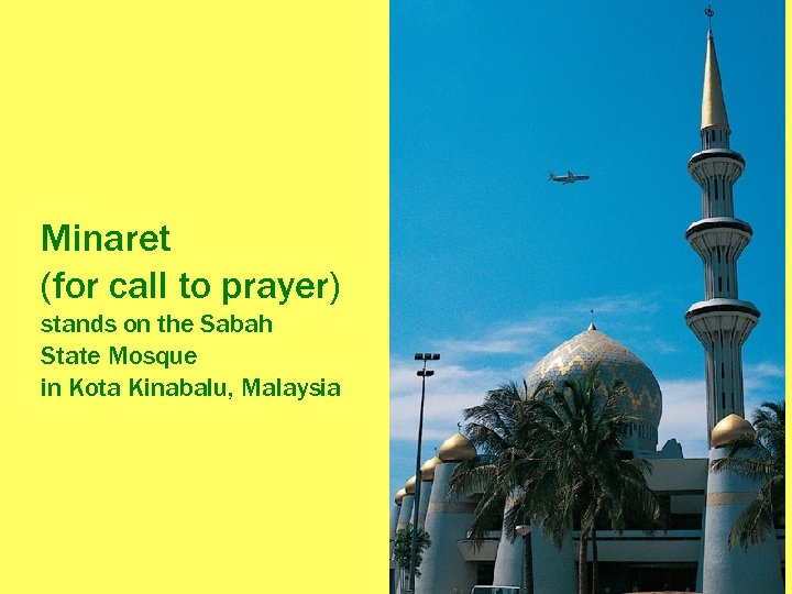 Minaret (for call to prayer) stands on the Sabah State Mosque in Kota Kinabalu,