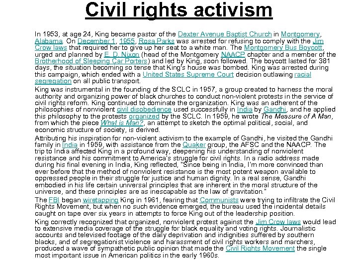 Civil rights activism In 1953, at age 24, King became pastor of the Dexter