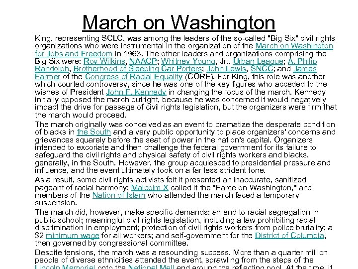 March on Washington King, representing SCLC, was among the leaders of the so-called 