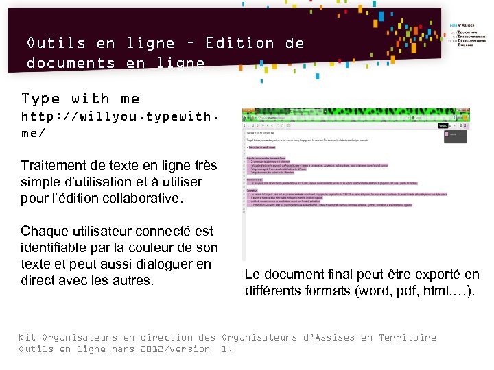 Outils en ligne – Edition de documents en ligne Type with me http: //willyou.