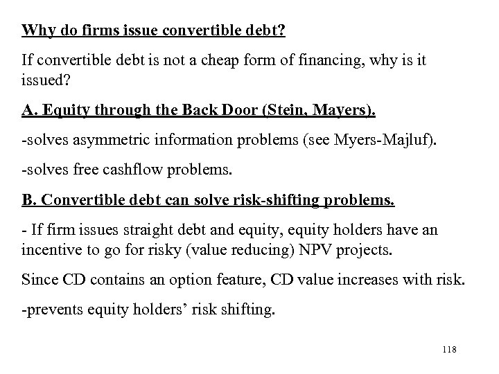 Why do firms issue convertible debt? If convertible debt is not a cheap form