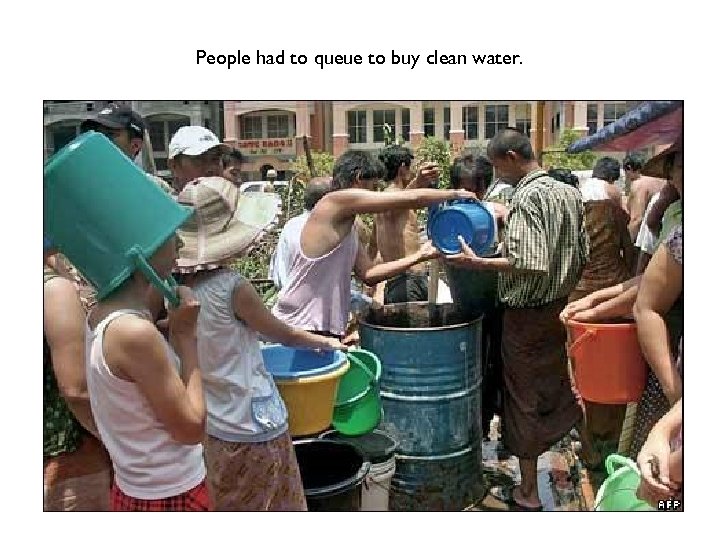 People had to queue to buy clean water. 
