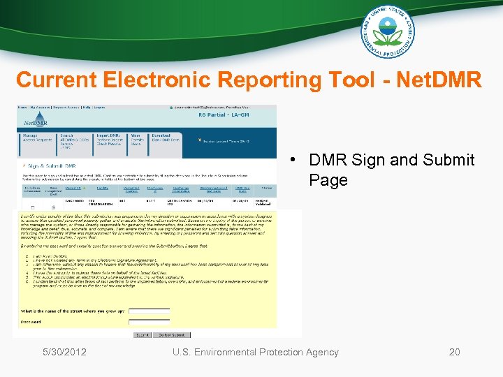 Current Electronic Reporting Tool - Net. DMR • DMR Sign and Submit Page 5/30/2012