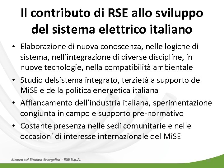 Il contributo di RSE allo sviluppo del sistema elettrico italiano • Elaborazione di nuova
