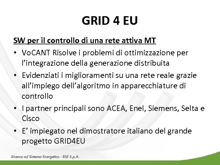 GRID 4 EU SW per il controllo di una rete attiva MT • Vo.