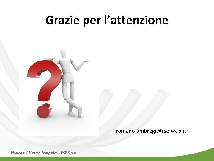 Grazie per l’attenzione romano. ambrogi@rse-web. it 23 