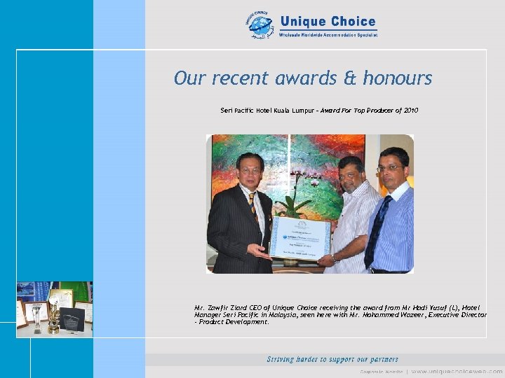 Our recent awards & honours Seri Pacific Hotel Kuala Lumpur – Award For Top