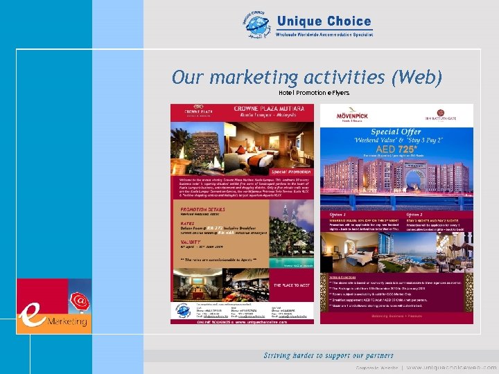 Our marketing activities (Web) Hotel Promotion e. Flyers 