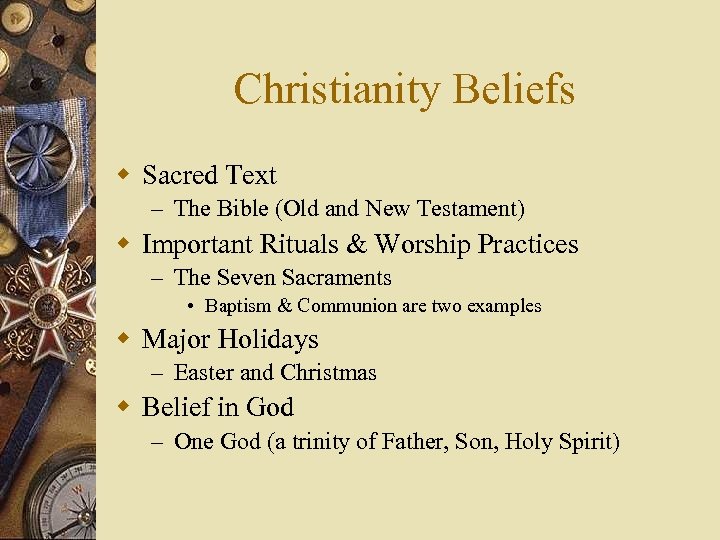 Christianity Beliefs w Sacred Text – The Bible (Old and New Testament) w Important