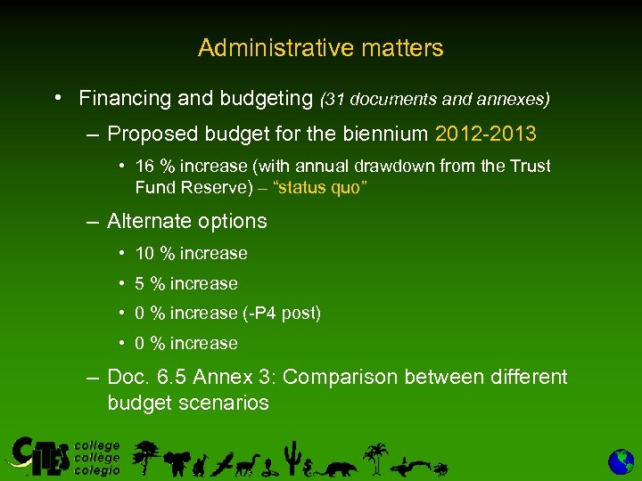 Administrative matters • Financing and budgeting (31 documents and annexes) – Proposed budget for