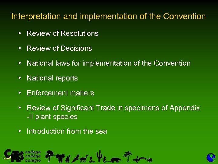 Interpretation and implementation of the Convention • Review of Resolutions • Review of Decisions