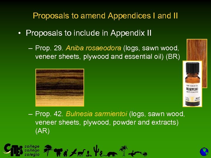 Proposals to amend Appendices I and II • Proposals to include in Appendix II