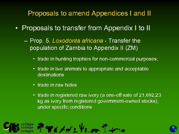 Proposals to amend Appendices I and II • Proposals to transfer from Appendix I