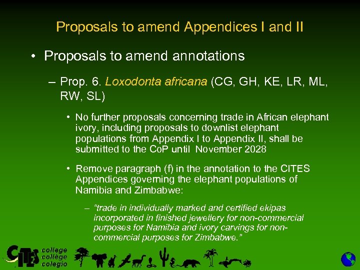Proposals to amend Appendices I and II • Proposals to amend annotations – Prop.