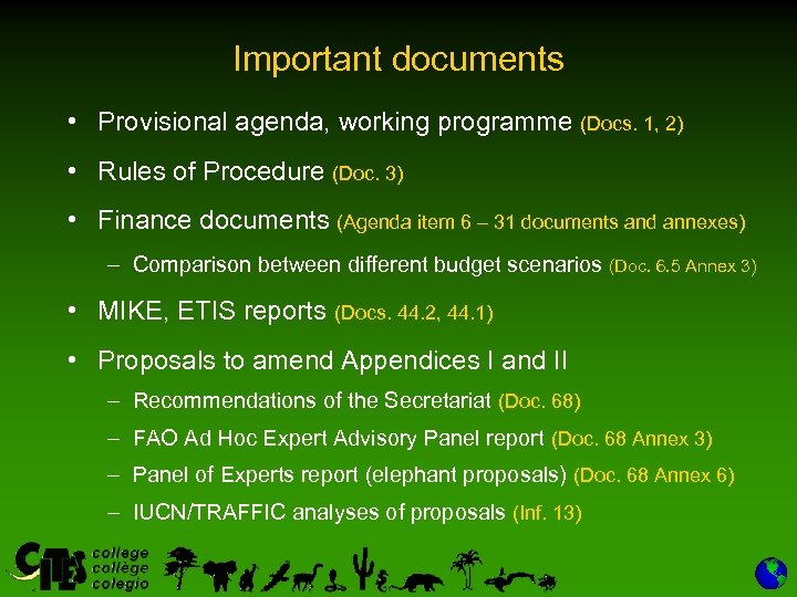 Important documents • Provisional agenda, working programme (Docs. 1, 2) • Rules of Procedure