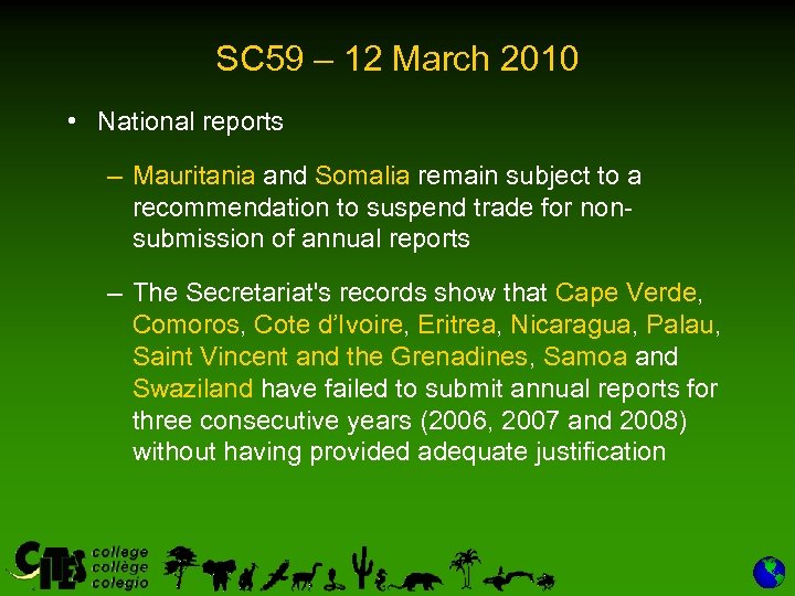 SC 59 – 12 March 2010 • National reports – Mauritania and Somalia remain