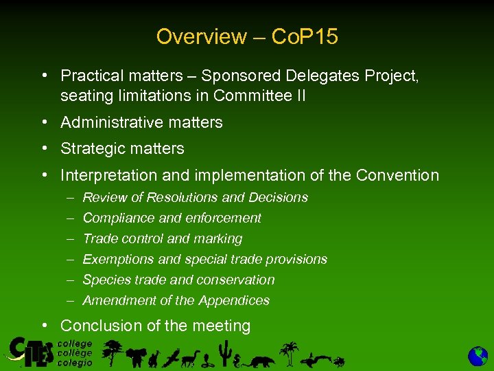 Overview – Co. P 15 • Practical matters – Sponsored Delegates Project, seating limitations