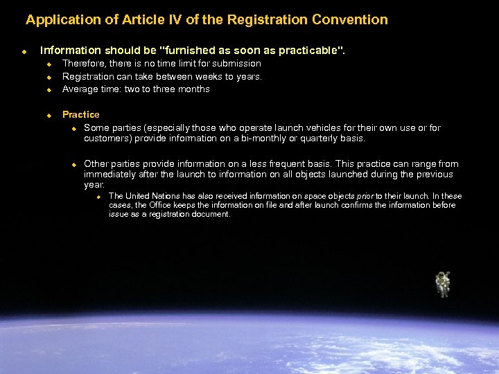 Application of Article IV of the Registration Convention u Information should be "furnished as