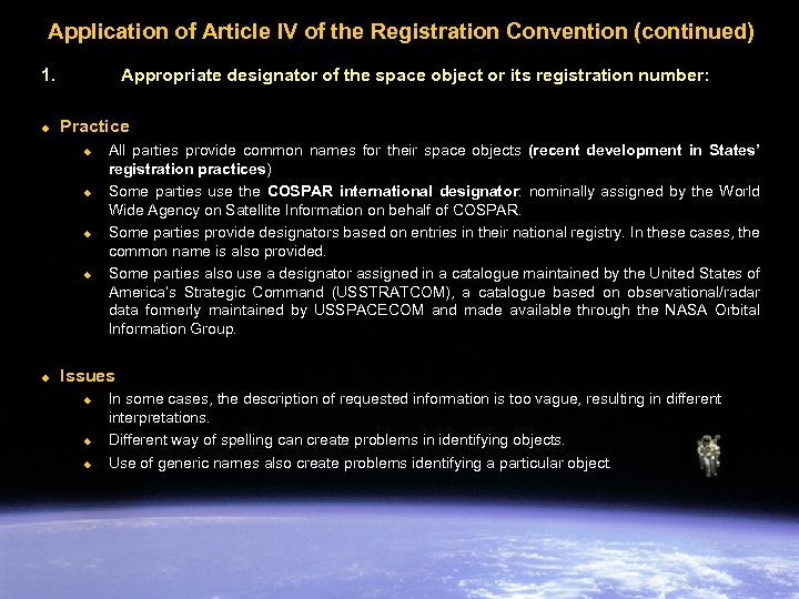 Application of Article IV of the Registration Convention (continued) 1. u Appropriate designator of