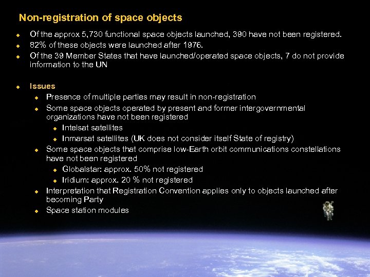 Non-registration of space objects u u Of the approx 5, 730 functional space objects