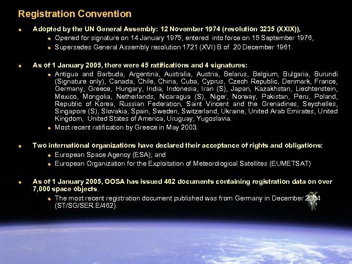Registration Convention u u Adopted by the UN General Assembly: 12 November 1974 (resolution