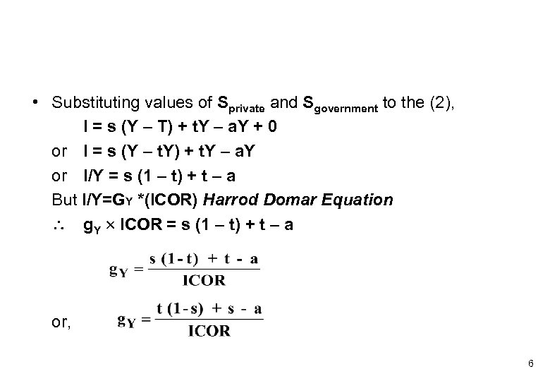  • Substituting values of Sprivate and Sgovernment to the (2), I = s
