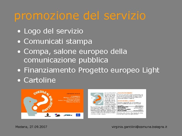 promozione del servizio • Logo del servizio • Comunicati stampa • Compa, salone europeo