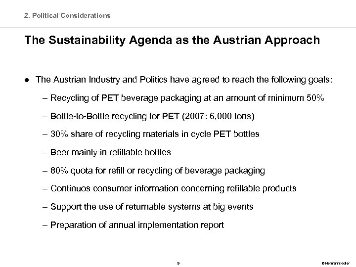2. Political Considerations The Sustainability Agenda as the Austrian Approach l The Austrian Industry