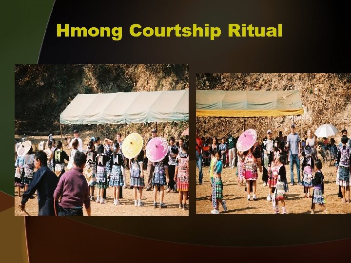 Hmong Courtship Ritual 