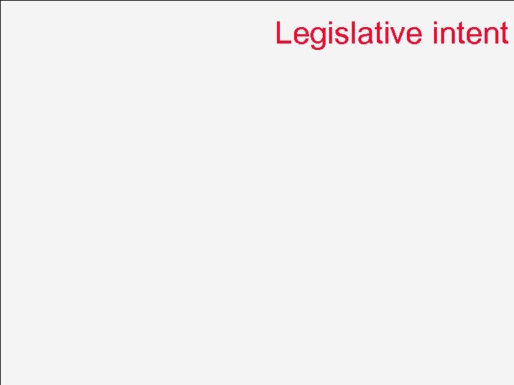 Legislative intent 