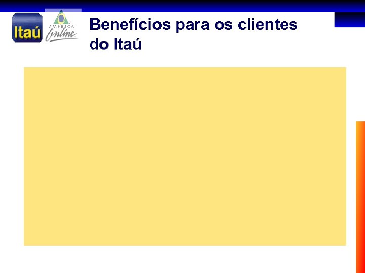 Benefícios para os clientes do Itaú 
