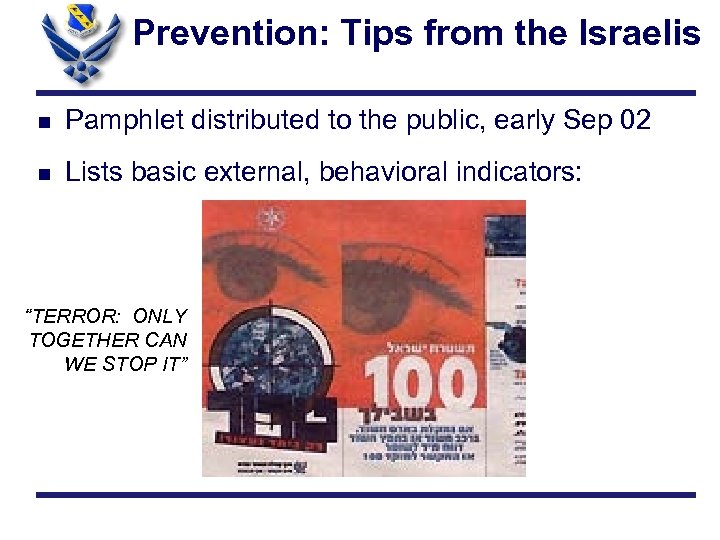 Prevention: Tips from the Israelis n Pamphlet distributed to the public, early Sep 02