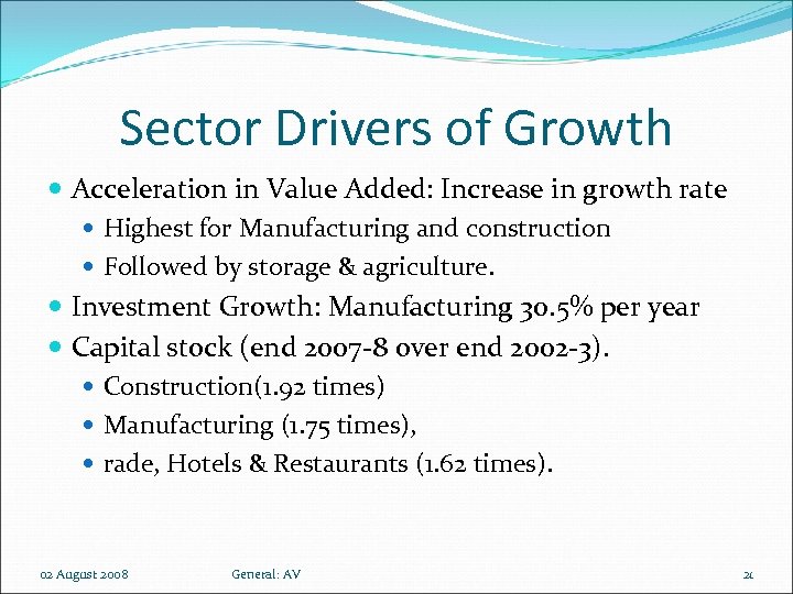 Sector Drivers of Growth Acceleration in Value Added: Increase in growth rate Highest for