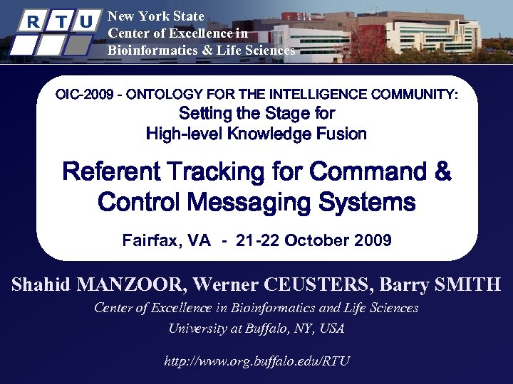 R T U New York State Center of Excellence in Bioinformatics & Life Sciences