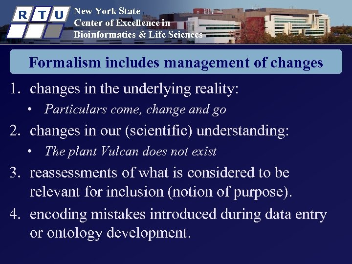 R T U New York State Center of Excellence in Bioinformatics & Life Sciences