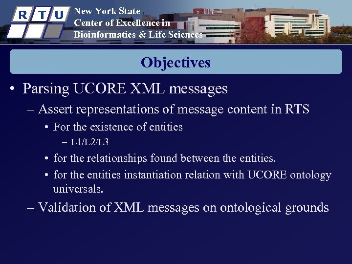 R T U New York State Center of Excellence in Bioinformatics & Life Sciences