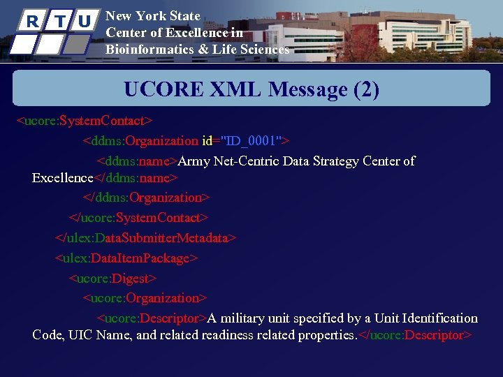 R T U New York State Center of Excellence in Bioinformatics & Life Sciences