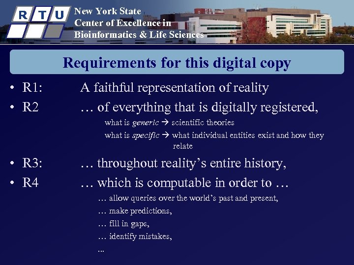 R T U New York State Center of Excellence in Bioinformatics & Life Sciences