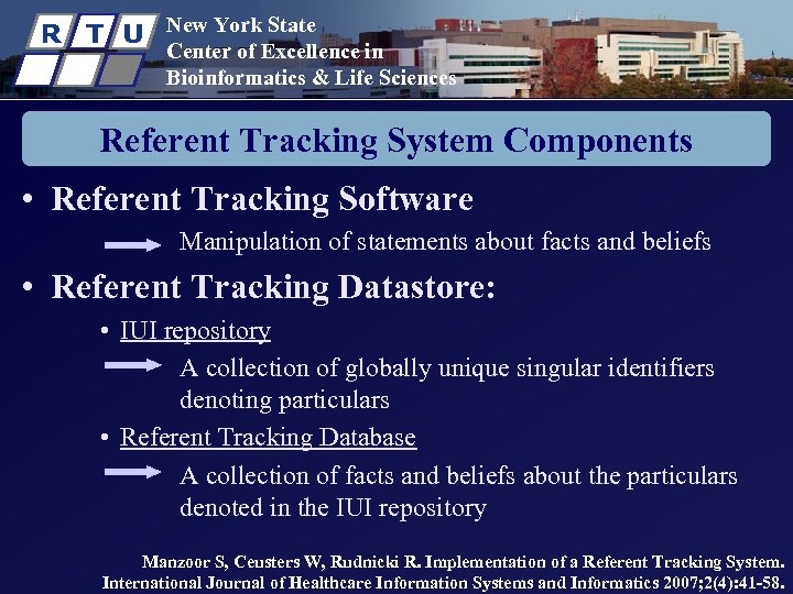 R T U New York State Center of Excellence in Bioinformatics & Life Sciences