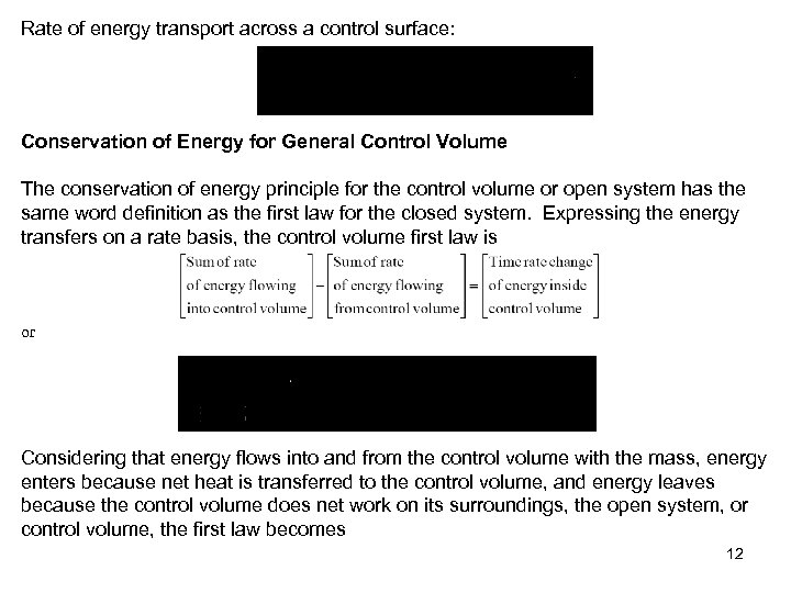 Rate of energy transport across a control surface: Conservation of Energy for General Control
