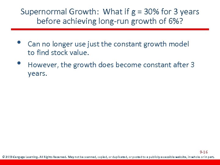 Supernormal Growth: What if g = 30% for 3 years before achieving long-run growth