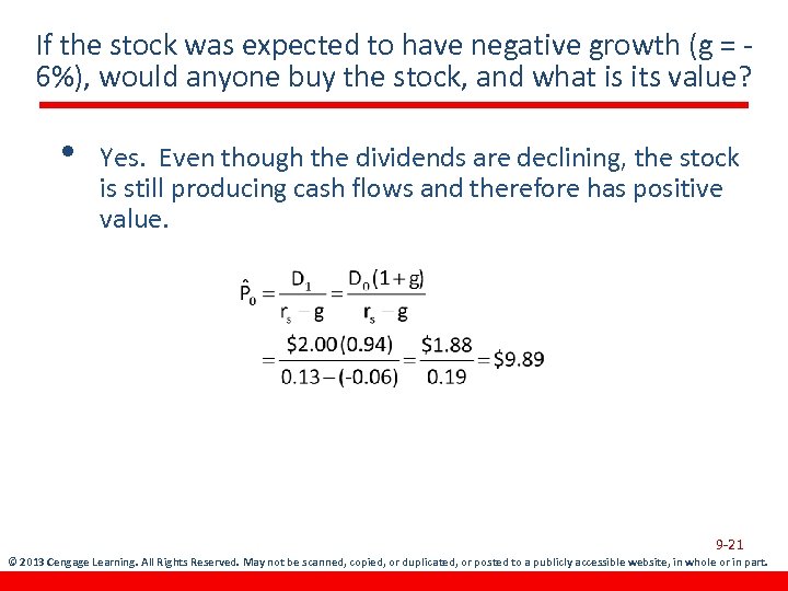 If the stock was expected to have negative growth (g = 6%), would anyone