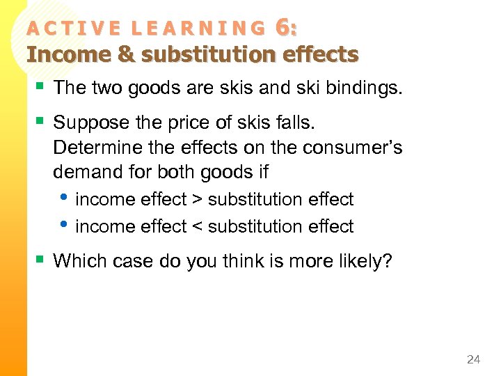 A C T I V E L E A R N I N G