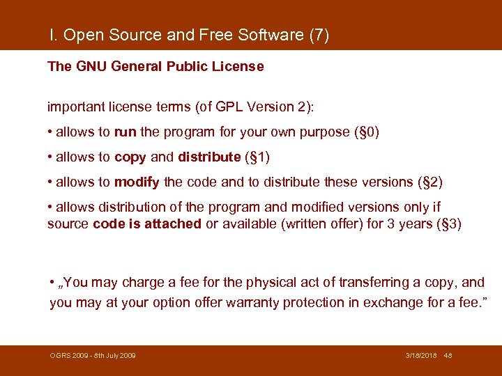 I. Open Source and Free Software (7) The GNU General Public License important license